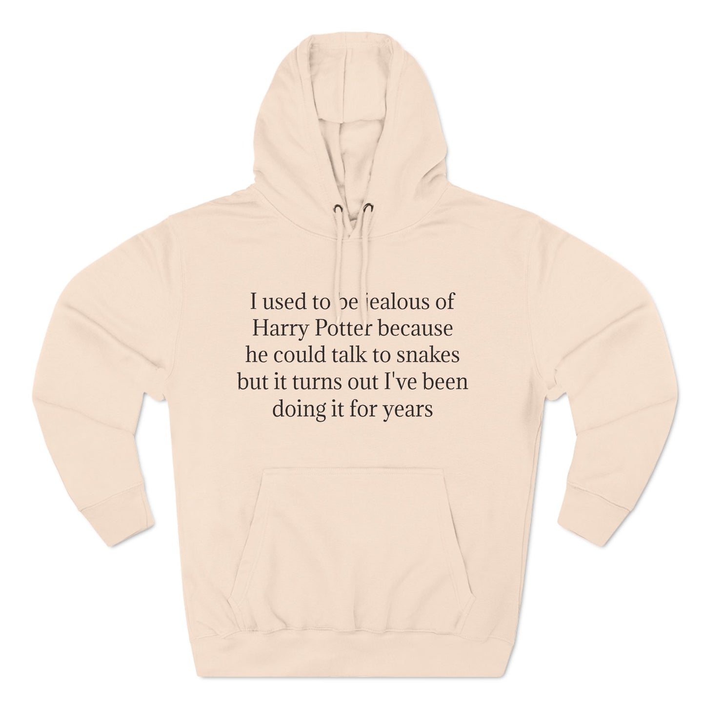 I Used To Be Jealous of HP Hoodie