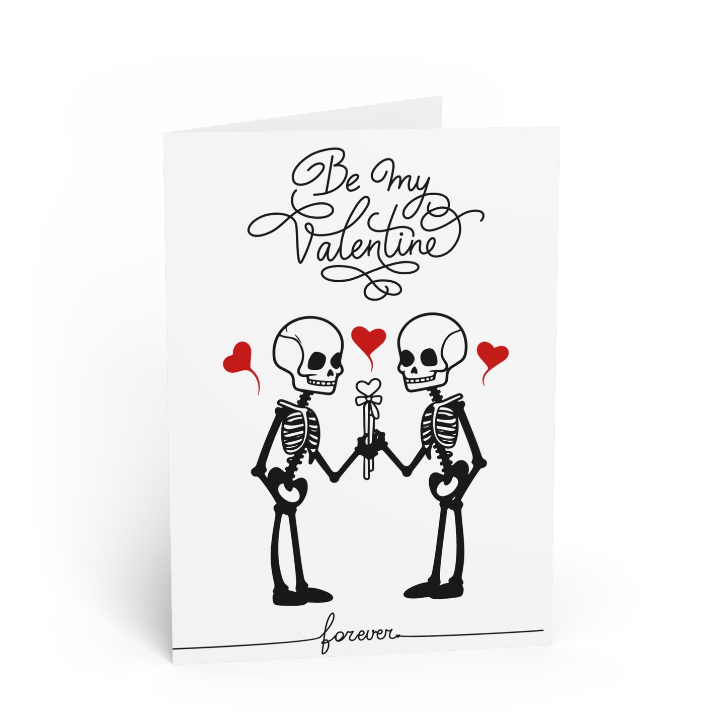 Be My Valentine Forever Skeleton Themed Valentines Day Card