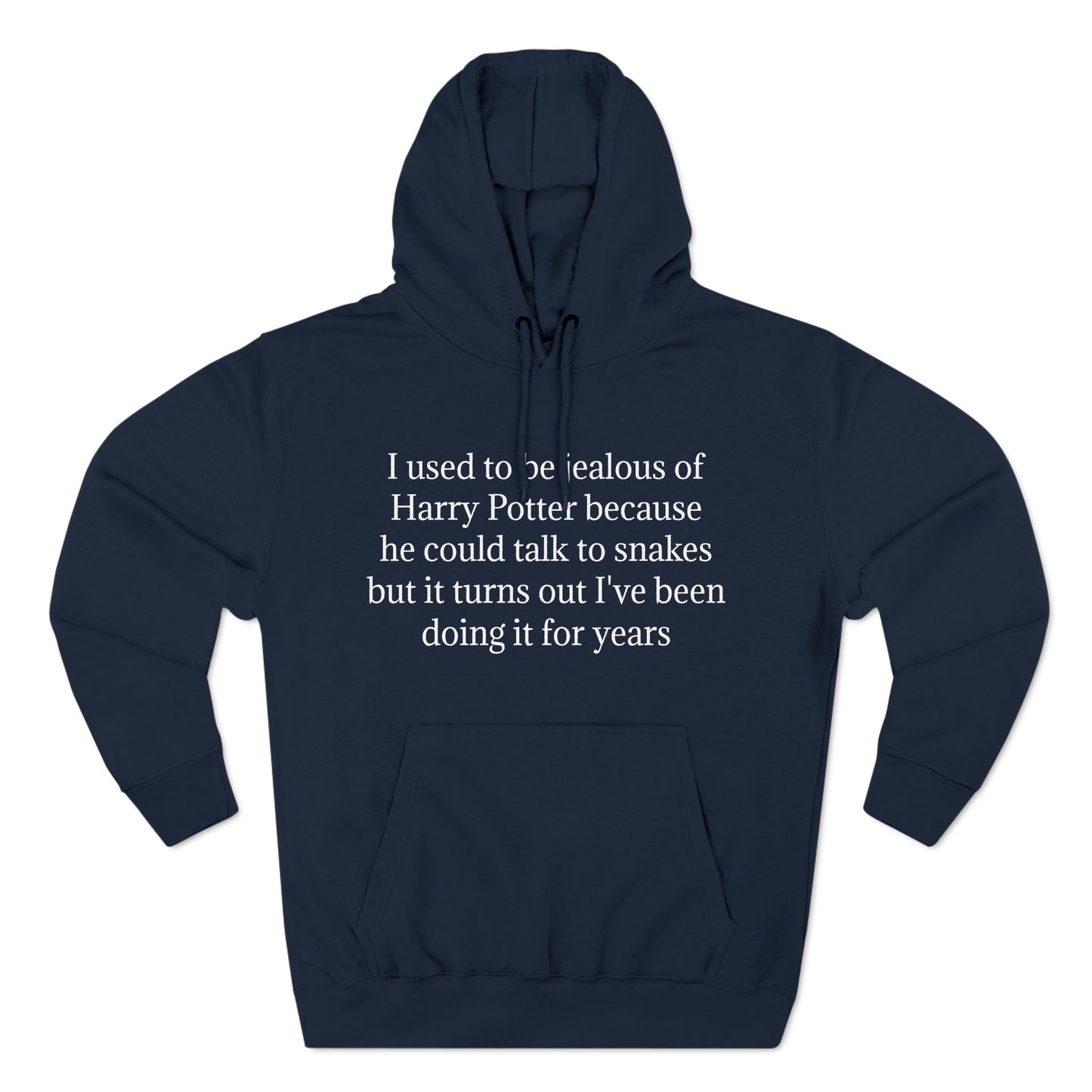 I Used To Be Jealous of HP Hoodie