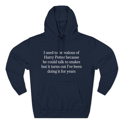 I Used To Be Jealous of HP Hoodie